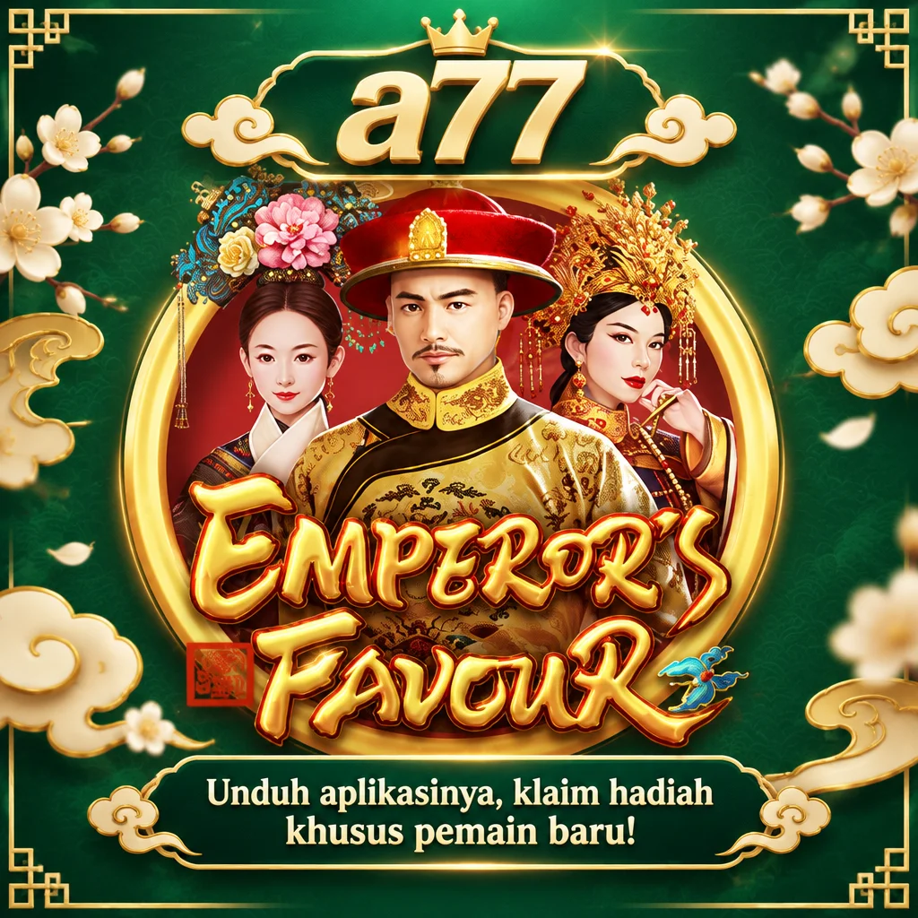 a77 · Emperors Favour